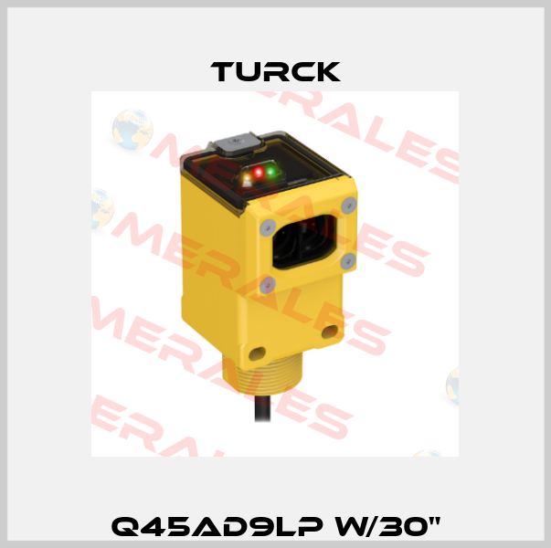 Q45AD9LP W/30" Turck