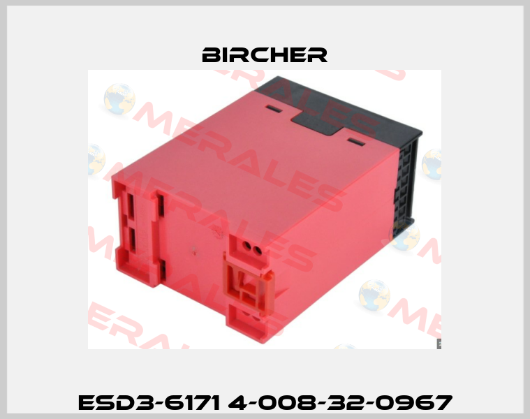 ESD3-6171 4-008-32-0967 Bircher