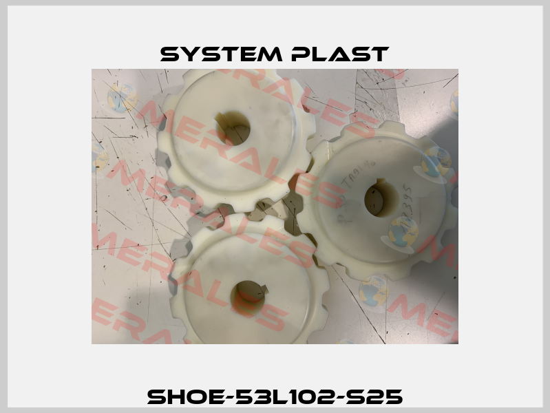 SHOE-53L102-S25 System Plast
