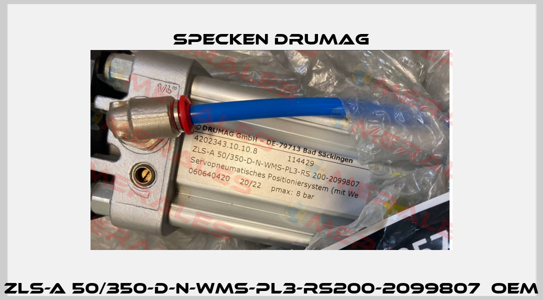 ZLS-A 50/350-D-N-WMS-PL3-RS200-2099807  OEM Specken Drumag