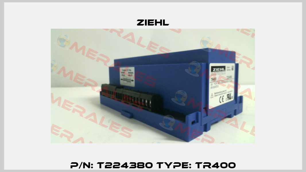 P/N: T224380 Type: TR400 Ziehl