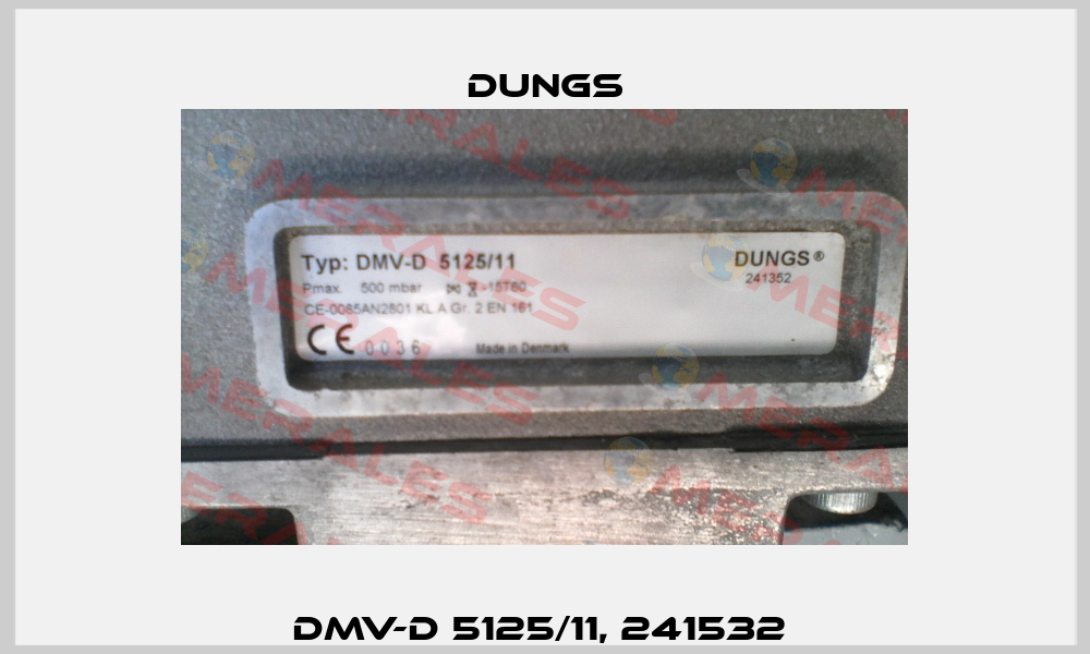 DMV-D 5125/11, 241532  Dungs