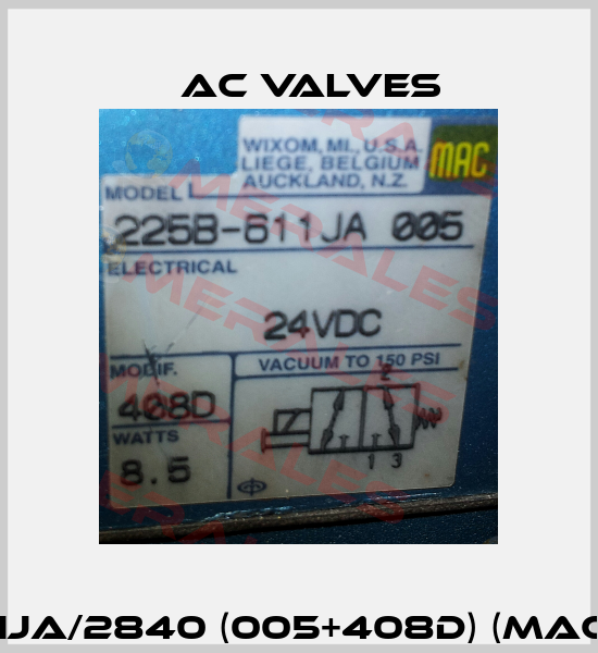 225B-611JA/2840 (005+408D) (MAC822133) МAC Valves