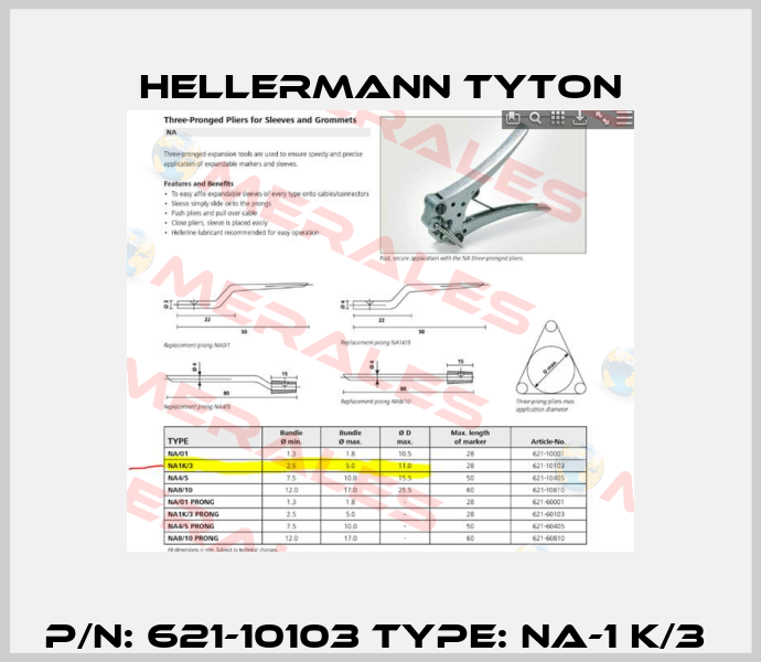 P/N: 621-10103 Type: NA-1 K/3  Hellermann Tyton