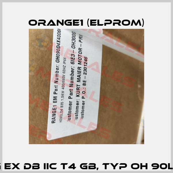 II 2G Ex db IIC T4 Gb, Typ OH 90L D 4 ORANGE1 (Elprom)